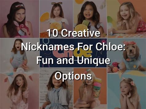 nicknames for chloe|unique chloe nicknames.